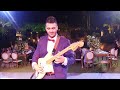 الغيتار يلعب عربي بالأعراس مع روي حنا 