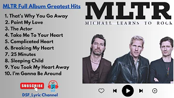 Michael Learns To Rock Full Album Greatest Hits 2023