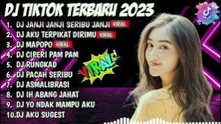 DJ TIK TOK TERBARU 2023 - DJ JANJI JANJI SERIBU JANJI - FULL ALBUM VIRAL