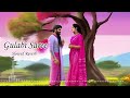 Gulabi  sadi  sanju rathod slowed x reverblofi retouchedtrending lofi slowedandreverb viral