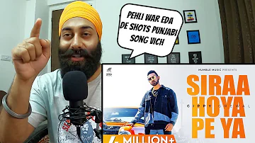 REACTION on Siraa Hoya Peya (Full Video) | Gippy Grewal | Deep Jandu | Sukh Sanghera | Sanmeet Singh