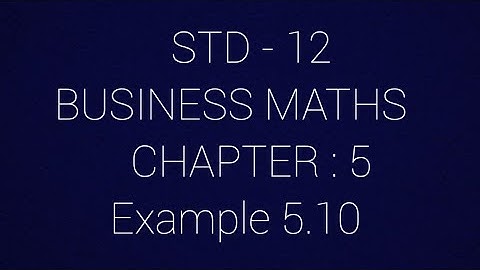 STD - 12 || BM || Example 5.10
