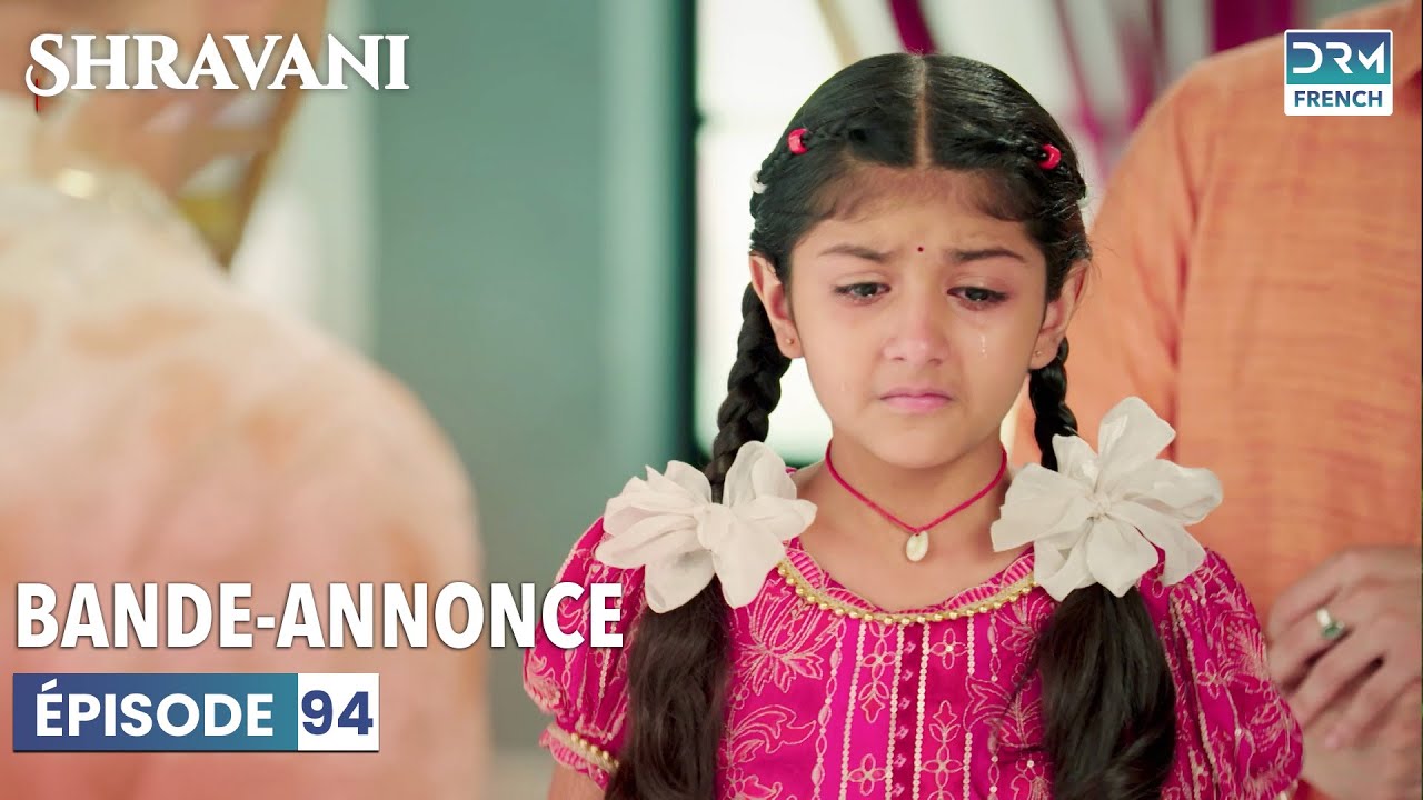 Shravani en français | Épisode 94 | Bande-annonce | DC2L
