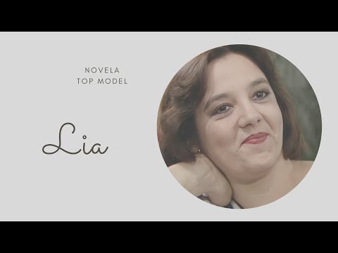 Lia | Capítulo 21 - Novela Top Model