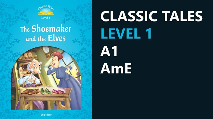 The Shoemaker and the Elves | Classic Tales Level 1