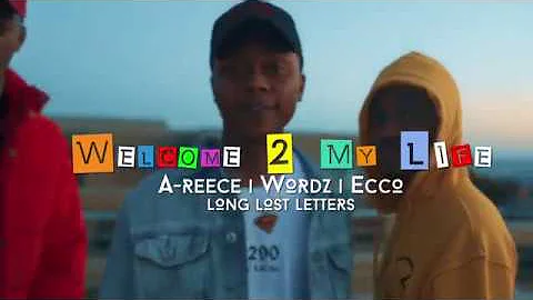 A-REECE, ECCO & WORDZ - WELCOME TO MY LIFE (OFFICIAL MUSIC VIDEO)