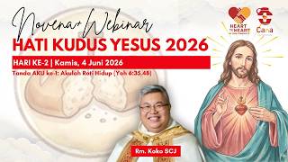 Novena Hati Kudus Yesus 2026  Hari Kedua Akulah Roti Hidup