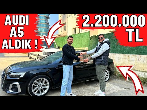 2.200.000 TL AUDİ A5 ALDIK !