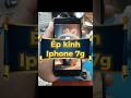 ép kính Iphone 7G