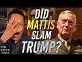 Was Mattis Really That Critical of the President? | Larry Elder Show