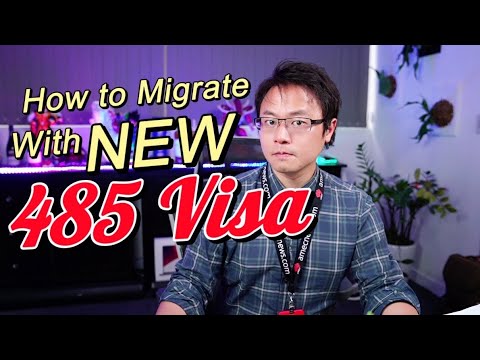 How to Migrate with NEW 485 Visa Strategically