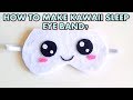 HOW TO MAKE KAWAII SLEEP EYE BAND?