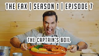 【The Fax】Season 1, Episode 7: The Captain's Boil