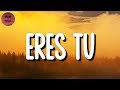 🎵 Matisse, Reik - Eres Tú (Letra\Lyrics)