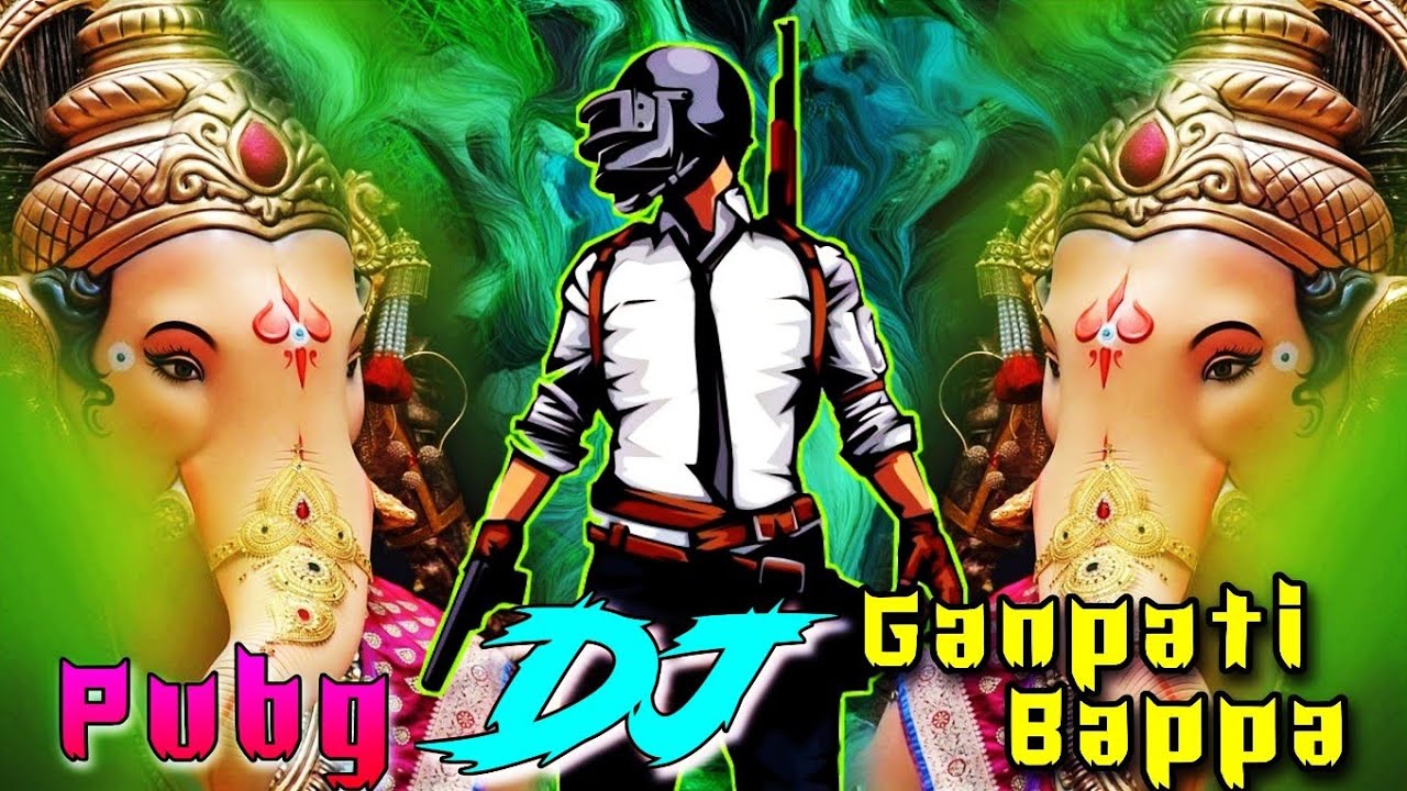 Pubg Dj  Ganpati Bappa DJ 2020 Remix Hard Bass Vibration Bollywood Songs Dance    DJ Ganpati Specia