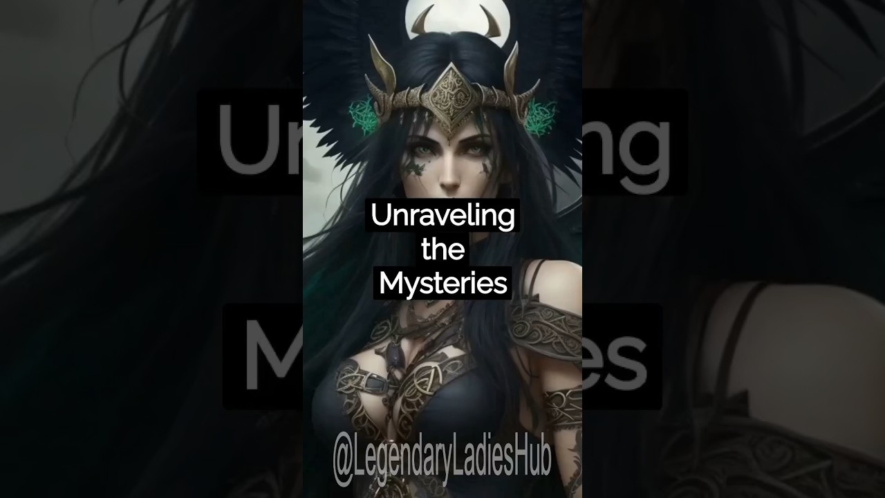 Morrigan: Unraveling the Mysteries of the Celtic Warrior Goddess -  Legendary Ladies Hub