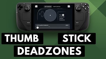 Steam Deck 101 | Decrease the Thumbstick Deadzones to Improve Precise Controls