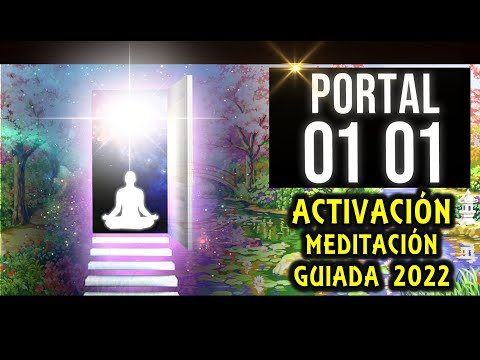 PORTAL 0101 - 2022 ACTIVACIÓN Meditación Guiada Binaural