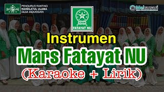 Instrumen 'Mars Fatayat NU' | Karaoke   Lirik (Tanpa Vocal) @nahdlatululamamekarsari7982