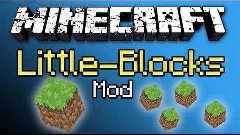 Minecraft Mods | Episode 4 | LittleBlocks Mod | Laurie Edlin | 1.4.5