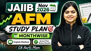 JAIIB Nov 2026 | AFM Monthwise Study Plan | English Medium | By Aarti Pathak