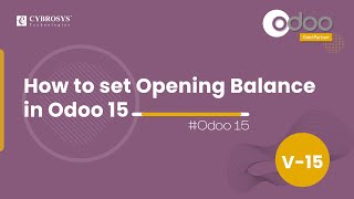 How to Set Opening Balance in Odoo 15 | Odoo 15 Accounting | Odoo 15 Enterprise Edition