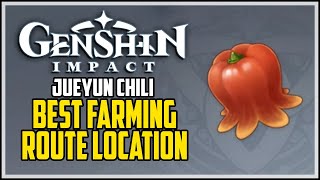 Jueyun Chili Best Farming Route Genshin Impact