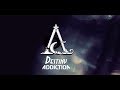 ADDICTION &#39;Destiny&#39; MV