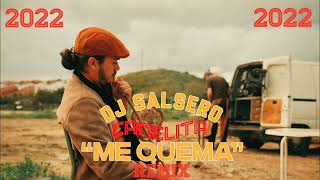 CANELITA - "ME QUEMAS" - REMIX DJ SaLsErO