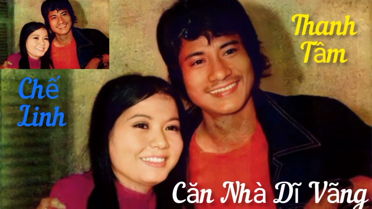 Căn Nhà Dĩ Vãng  - Chế Linh & Thanh Tâm