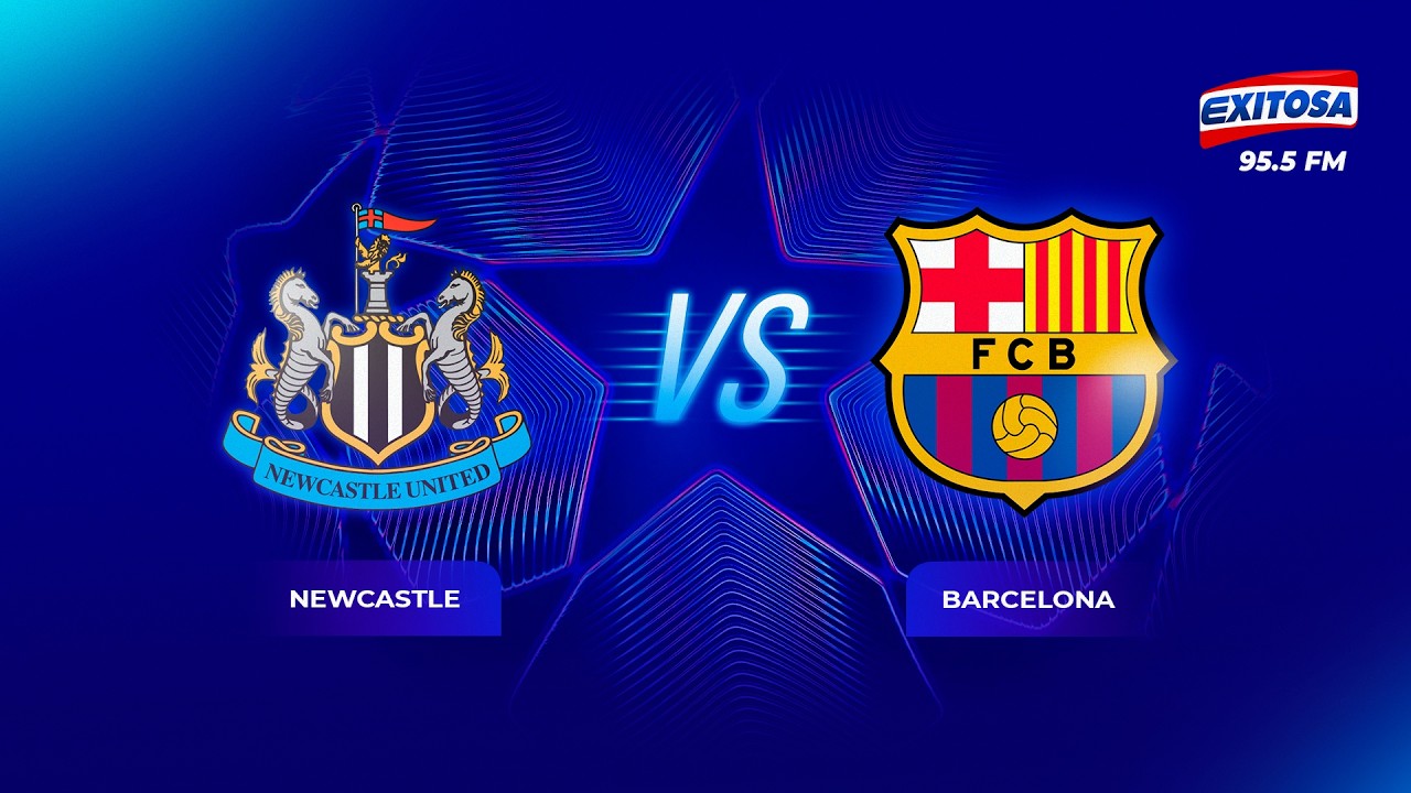 🔴🔵 UEFA 🔴 EN VIVO | CHAMPIONS LEAGUE: NEWCASTLE VS BARCELONA