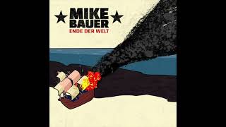 Mike Bauer - Ich feier euch