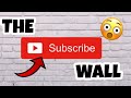 The SUBSCRIBER Wall!!!