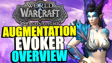 Augmentation Evoker Overview and Abilities: WoW Dragonflight NEW Evoker Spec in 10.1.5