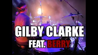 Dead Flowers Berry Alessandro  With Gilby Clarke From Guns N Roses