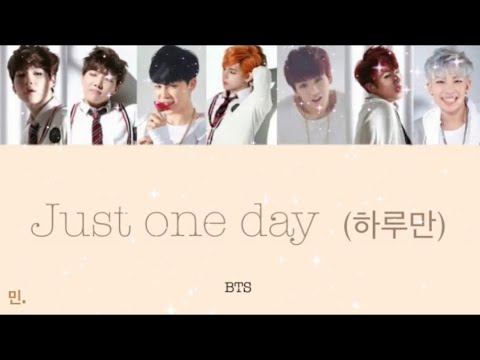 Just One Day / BTS (防弾少年団) 【日本語字幕】【カナルビ】【歌詞動画】