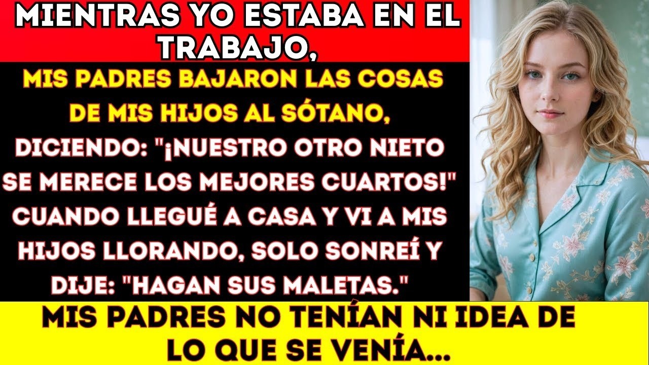“Mis padres corrieron a mis hijos por su nieto 'favorito'    pero no sabían lo que venía ”