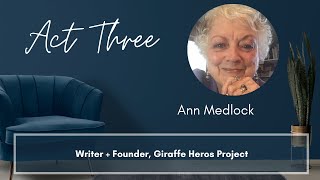 Embracing Life's Third Act and Retirement with Ann Medlock