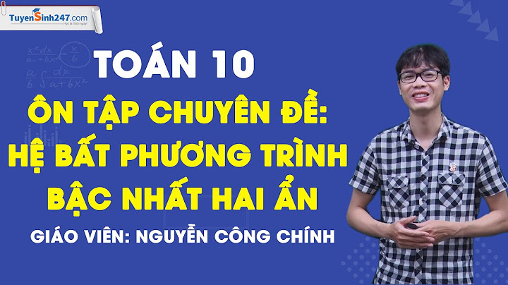 Các dạng toán giải bất phương trình lớp 10 năm 2024