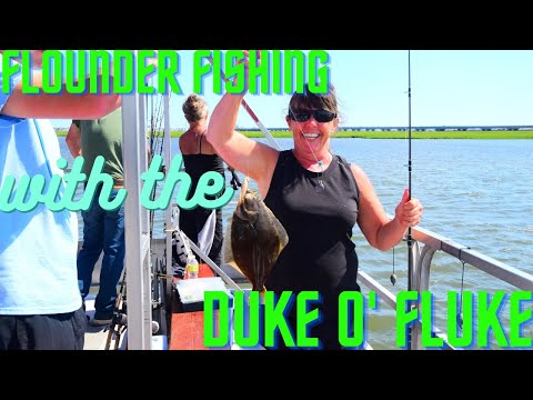 Flounder Fishing with the Duke O' Fluke 