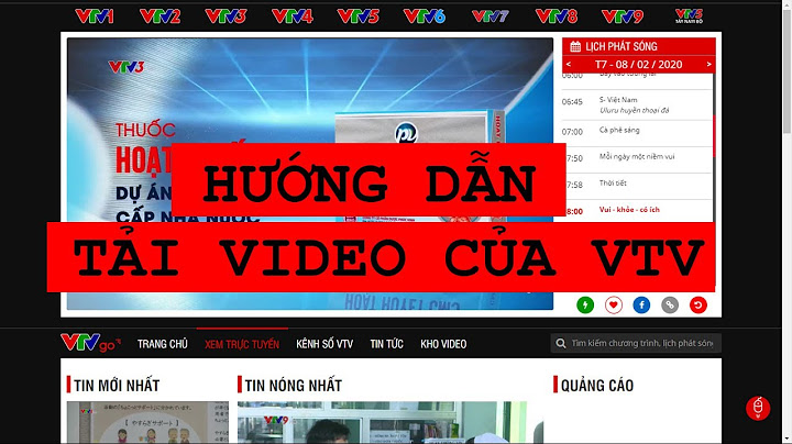 Hướng dẫn download video vtv