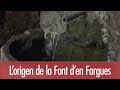 Ref:-nlwPgM8L4g L origen de la font d en fargues va passar aqu�