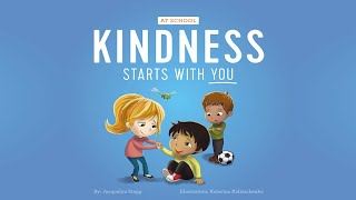 Kindness Starts With You  At School by Jacquelyn Stagg | Teaching Children About Kindness