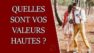 quelles sont mes morales et mes valeurs