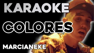 Marcianeke - COLORES (KARAOKE)