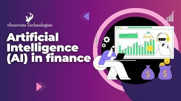 Artificial Intelligence (AI) in finance  - vInnovate Technologies