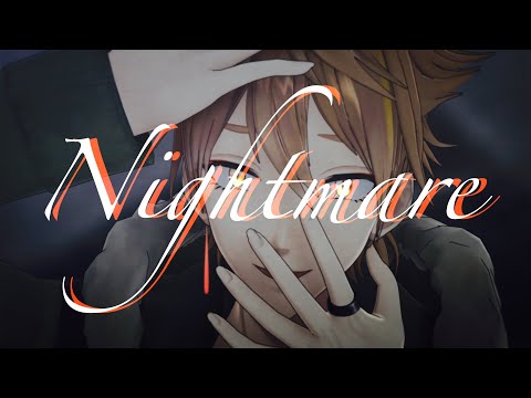 【にじさんじMMD】Nightmare【伏見ガク】