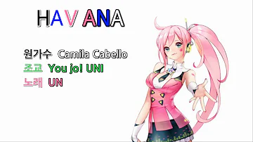 【UNI/Vocaloid】 Havana (No Rap Version) (cover)