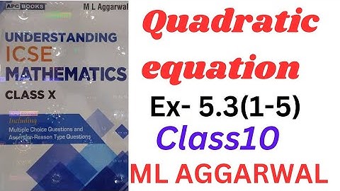 "ICSE Class 10 Quadratic Equations | ML Aggarwal | Understanding Mathematics Made Easy!"Ex- 5.3(1-5)