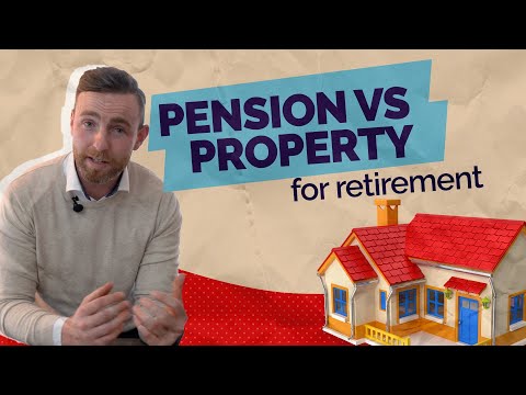 What's better? Pension vs Property